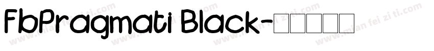 FbPragmati Black字体转换